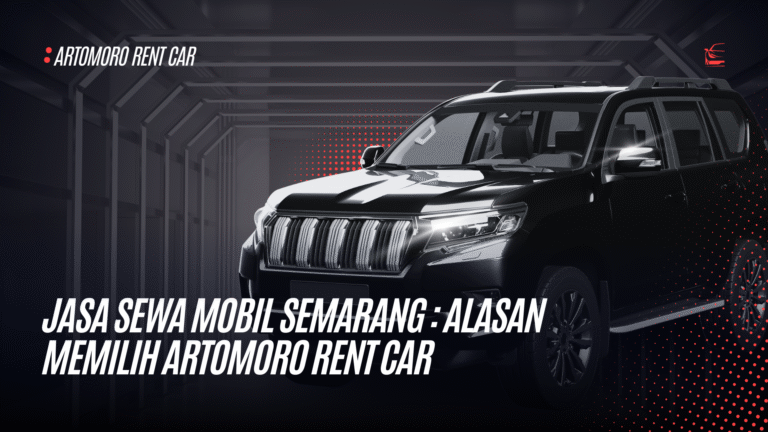 Jasa Sewa Mobil Semarang